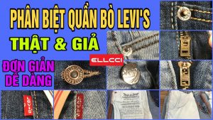 cách phân biệt quần jean nam Levis