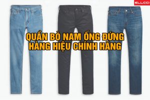 quần bò nam levis ống đứng hàng hiệu